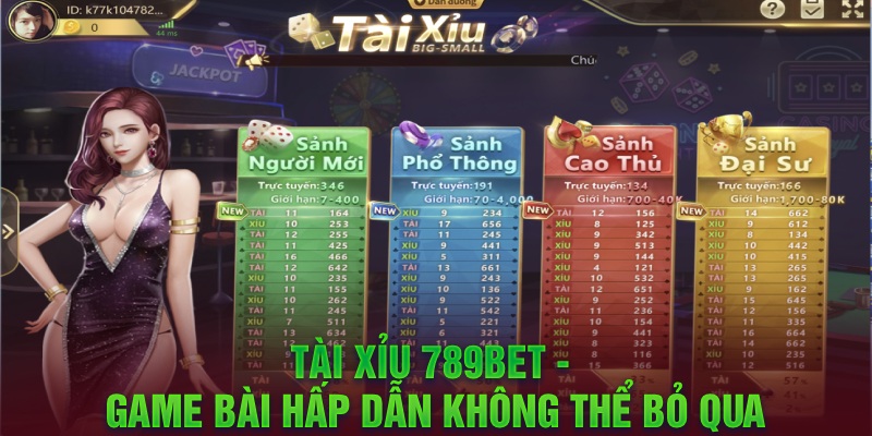 Tài Xỉu 789Bet - Game bài hấp dẫn không thể bỏ qua