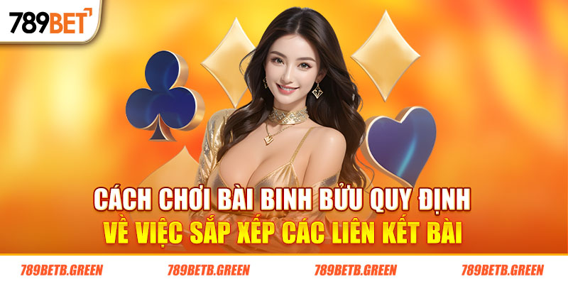 Cách Chơi Bài Binh Bửu Dễ Kiếm Tiền Nhất Dành Cho Newbie