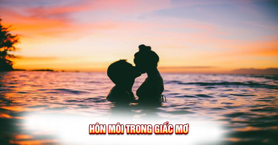 Giải Mã Giấc Mơ Hôn Môi: Khám Phá Ý Nghĩa Tâm Linh