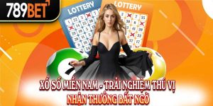 Xổ Số Miền Nam - Trải Nghiệm Thú Vị Nhận Thưởng Bất Ngờ